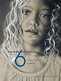 Strokes Of Genius 6: Value - Lights & Darks (Strokes of Genius: The Best of Drawing) (English Edition)