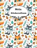Stickeralbum: Wolf leeres Stickerbuch zum Einkleben und Sammeln / über 100 Seiten / DIN A5 Format / das perfekte Geschenk für Mädchen und Kinder / Kein Silikonpap