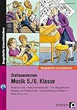 Stationenlernen Musik 5./6. Klasse: Musik um uns - Instrumentenkunde - Notation zur N