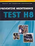 Preventive Maintenance and Inspection (PMI) Test (H8): Specifications for Transit Bus (ASE Test Preparation)