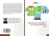 Migration de messageries vers le Cloud MS Office 365