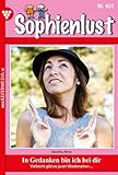In Gedanken bin ich bei dir: Sophienlust (ab 351) 401 – F