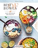 Best of Bowls: Easy, Delicious and Healthy (English Edition)