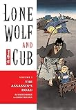 Lone Wolf and Cub Volume 1: The Assassin's Road (Lone Wolf and Cub (Dark Horse)) (English Edition)