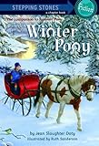 Winter Pony (A Stepping Stone Book(TM)) (English Edition)