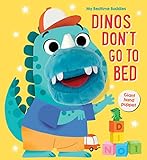Dinos Don't Go to Bed: Giant Hand Puppet (My Bedtime Buddies)