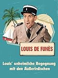 Louis unheimliche Begegnung mit den Auß