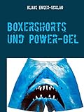 Boxershorts und Power-G