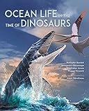 Ocean Life in the Time of Dinosaurs (English Edition)
