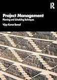 Project Management: Planning and Scheduling Techniques (English Edition)