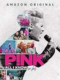 P!nk: All I Know So F