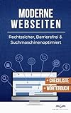 Moderne Webseiten: Rechtssicher, Barrierefrei & Suchmaschinenop