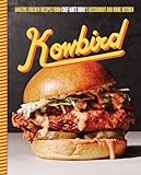 Kowbird: Amazing Chicken Recipes from Chef Matt Horn's Restaurant and Home Kitchen (English Edition)