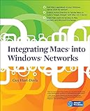 Integrating Macs into Windows Networks (Network Pro Library)