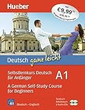 Deutsch ganz leicht A1: Selbstlernkurs Deutsch für Anfänger – A German Self-Study Course for Beginners / Paket: Textbuch + Arbeitsbuch + 2 Audio-CDs (... ganz leicht Deutsch A1)