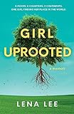 Girl Uprooted: A M