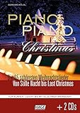 Piano Piano Christmas + 2 CDs: Die 65 schönsten Weihnachtslieder - Von Stille Nacht bis Last C