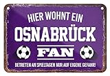 Osnabrück Fan Blechschild - Metallschild mit Kordel und Saugnapf - Hängeschild für Fans Ultras Anhänger Begeisterte - Wanddeko Türdeko für Man Cave Jugendzimmer Werkstatt Wohnzimmer - 18x12