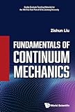 Fundamentals of Continuum Mechanics (English Edition)