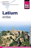 Reise Know-How Latium mit Rom: Reiseführer für individuelles Entdeck
