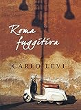 Roma fuggitiva (Mele) (Italian Edition)
