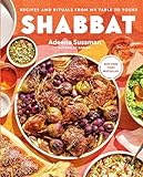Shabbat: Recipes and Rituals from My Table to Yours (English Edition)