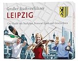 Stadtverführer / Großer Stadtverführer Leipzig: City-Guide mit Stadtplan, Rommé-Spiel, G