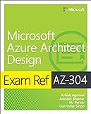 Exam Ref AZ-304 Microsoft Azure Architect Design (English Edition)