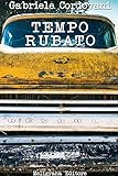 Tempo rubato: romanzo (Italian Edition)