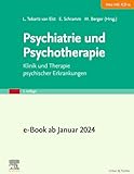 Psychische Erkrankungen: Klinik und Therapie von psychischen Erkrankung