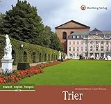 Trier: Ein Bildband in Farbe (Farbbildband)