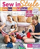 Sew in Style: Make Your Own Doll Clothes (English Edition)