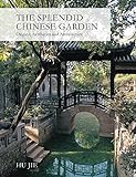 Splendid Chinese Garden: Origins,