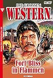 Die großen Western 167: Fort Bliss in F