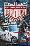 Urban Outlaw: Dirt Don’t Slow You Dow