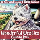 Wonderful Westies: An Adult Coloring Book